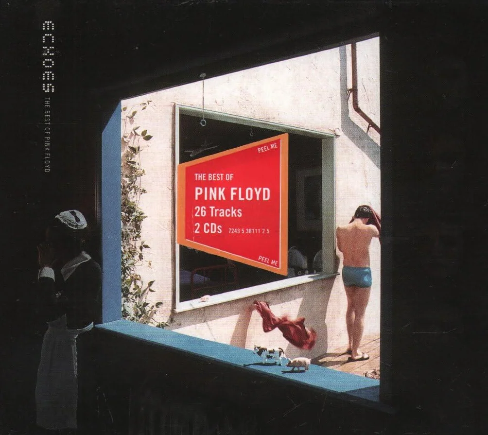 Echoes - The Best Of Pink Floy